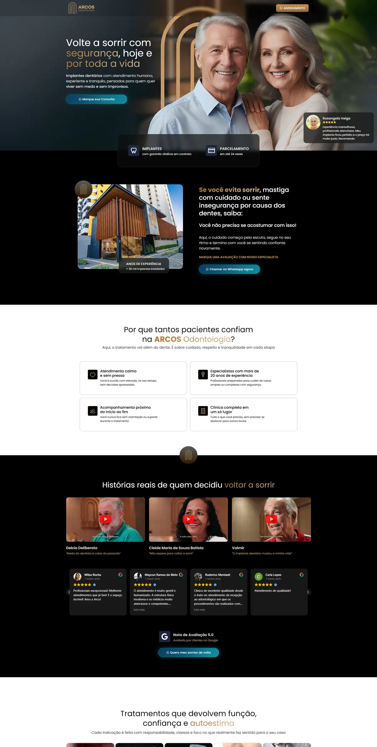 Site para clínica odontológica e implantes dentários: Arcos Odontologia Página inicial, do topo ao rodapé (parte 1 de 2): Site da Arcos Odontologia, clínica odontológica de implantes dentários com SEO local, criado pela Agência Conect
